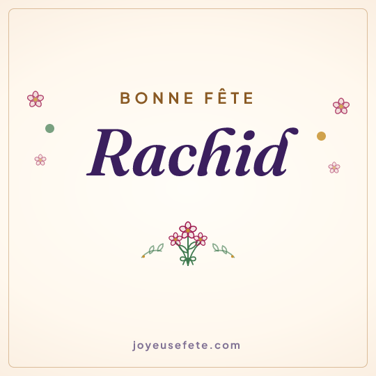 Image carrée « Bonne fête Rachid » pour WhatsApp