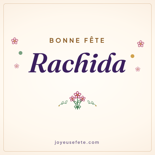 Image carrée « Bonne fête Rachida » pour WhatsApp