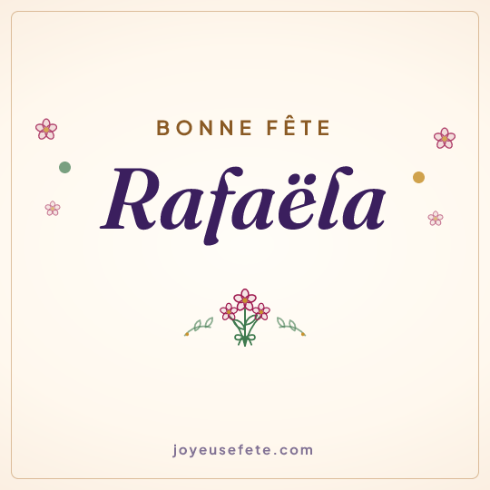 Image carrée « Bonne fête Rafaëla » pour WhatsApp