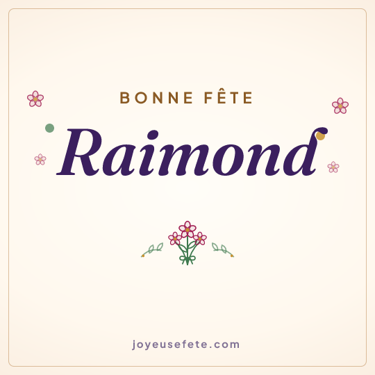 Image carrée « Bonne fête Raimond » pour WhatsApp