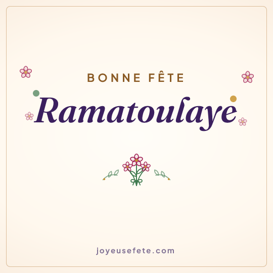 Image carrée « Bonne fête Ramatoulaye » pour WhatsApp