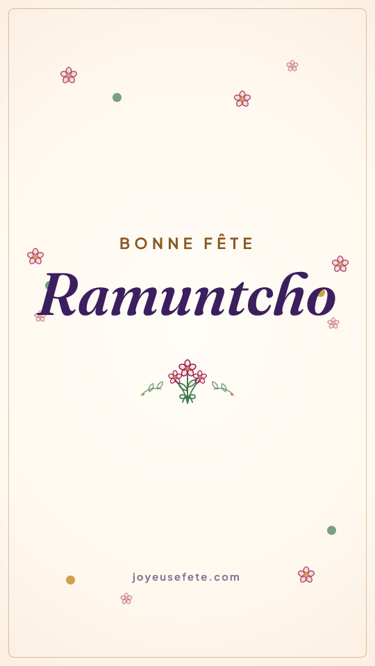 Image « Bonne fête Ramuntcho » au format story