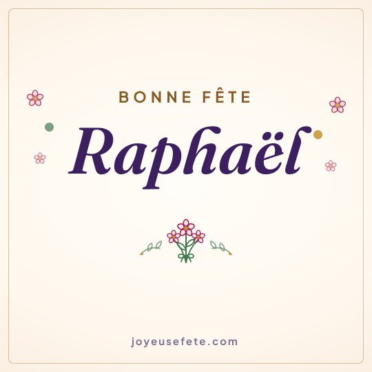 Image carrée « Bonne fête Raphaël » pour WhatsApp