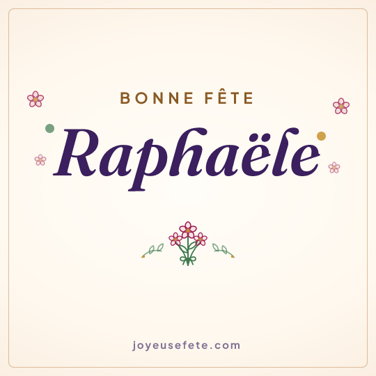 Image carrée « Bonne fête Raphaële » pour WhatsApp