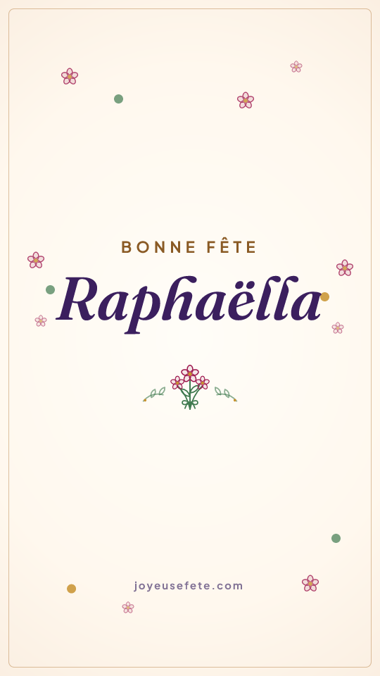 Image « Bonne fête Raphaëlla » au format story
