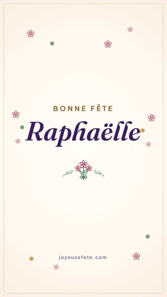 Image « Bonne fête Raphaëlle » au format story