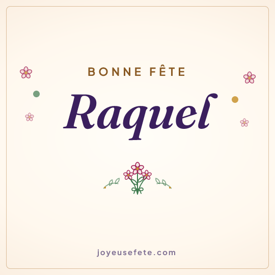 Image carrée « Bonne fête Raquel » pour WhatsApp