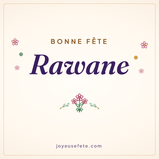 Image carrée « Bonne fête Rawane » pour WhatsApp