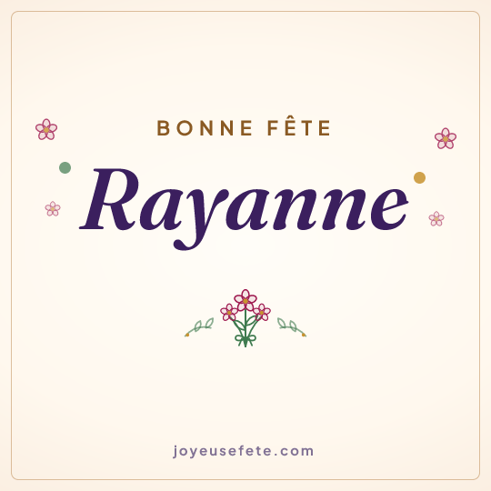 Image carrée « Bonne fête Rayanne » pour WhatsApp
