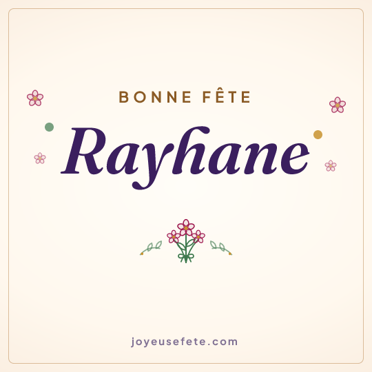 Image carrée « Bonne fête Rayhane » pour WhatsApp