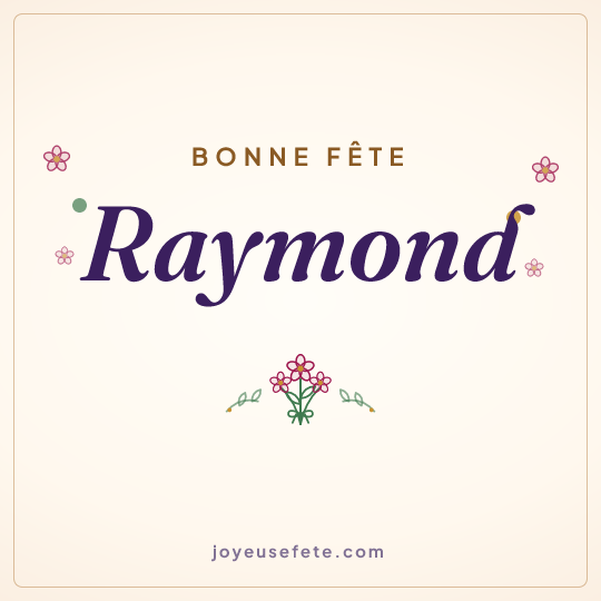 Image carrée « Bonne fête Raymond » pour WhatsApp