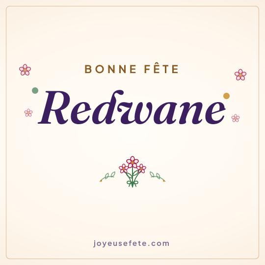 Image carrée « Bonne fête Redwane » pour WhatsApp