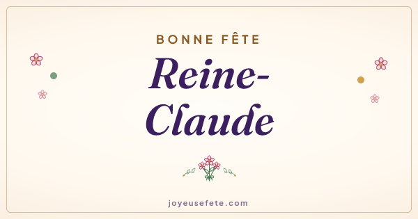 Image « Bonne fête Reine-Claude » au format large