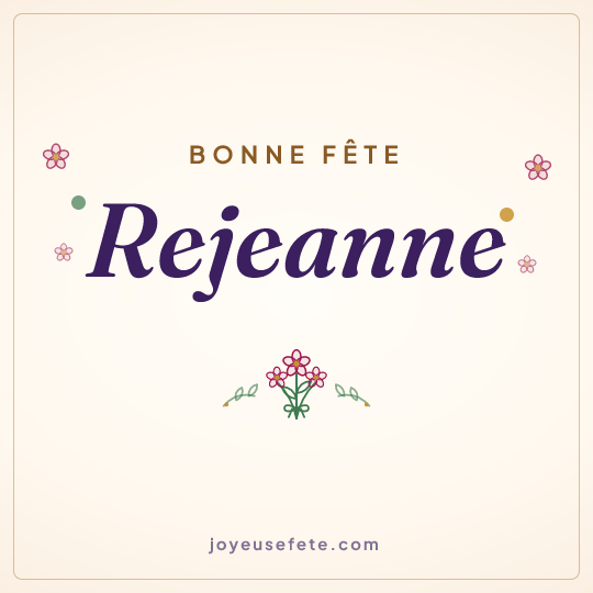 Image carrée « Bonne fête Rejeanne » pour WhatsApp