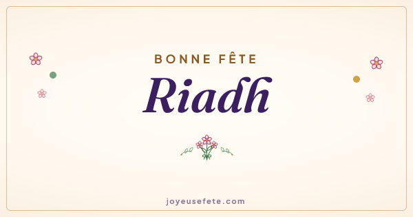 Image « Bonne fête Riadh » au format large