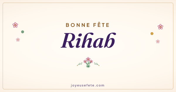 Image « Bonne fête Rihab » au format large