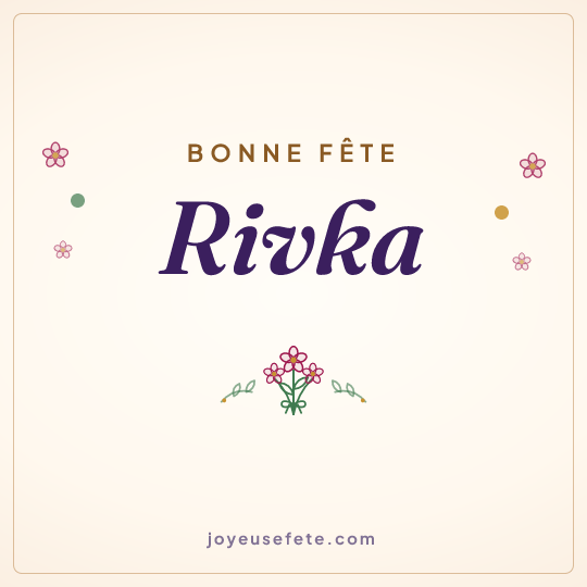 Image carrée « Bonne fête Rivka » pour WhatsApp
