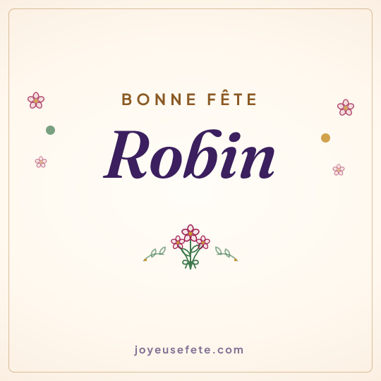 Image carrée « Bonne fête Robin » pour WhatsApp
