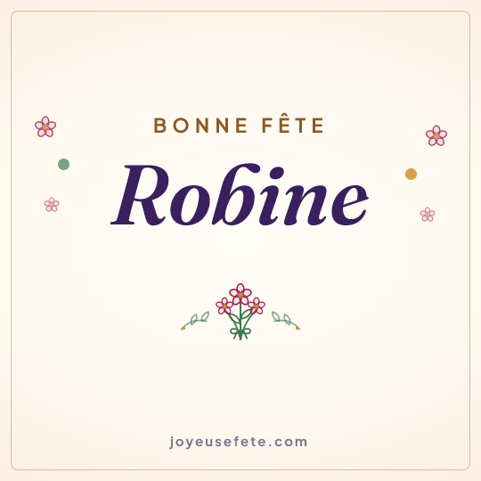 Image carrée « Bonne fête Robine » pour WhatsApp