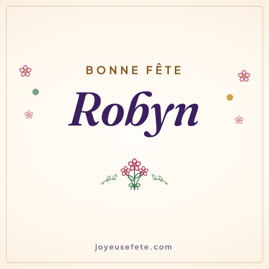 Image carrée « Bonne fête Robyn » pour WhatsApp