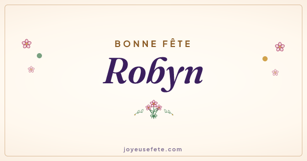 Image « Bonne fête Robyn » au format large