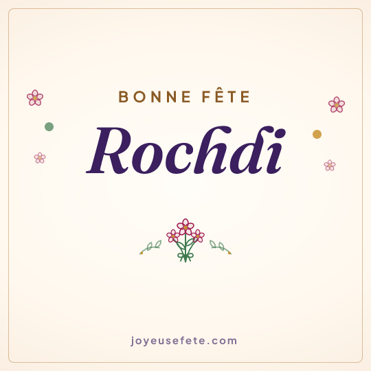 Image carrée « Bonne fête Rochdi » pour WhatsApp