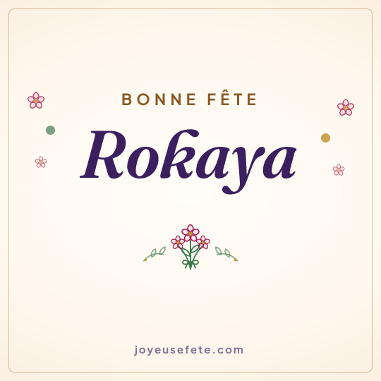 Image carrée « Bonne fête Rokaya » pour WhatsApp