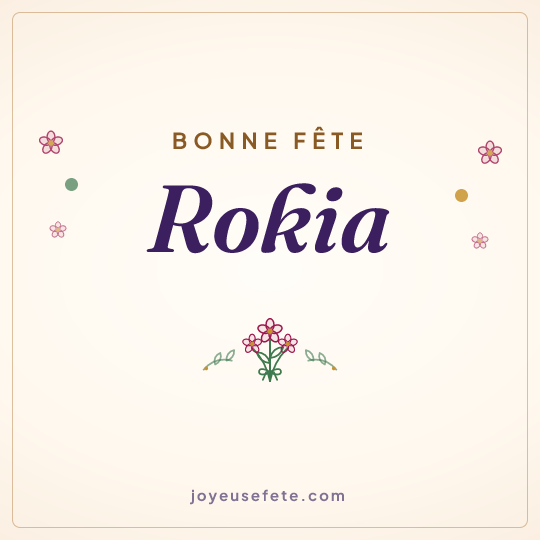 Image carrée « Bonne fête Rokia » pour WhatsApp