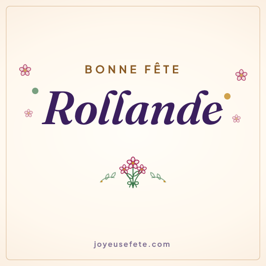 Image carrée « Bonne fête Rollande » pour WhatsApp