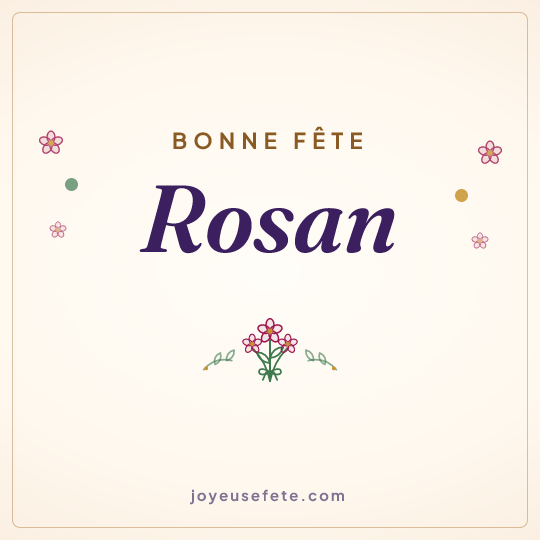 Image carrée « Bonne fête Rosan » pour WhatsApp