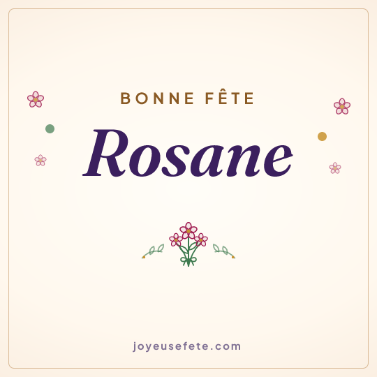 Image carrée « Bonne fête Rosane » pour WhatsApp