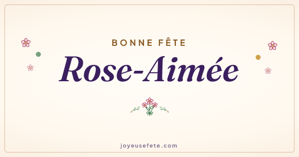 Image « Bonne fête Rose-Aimée » au format large