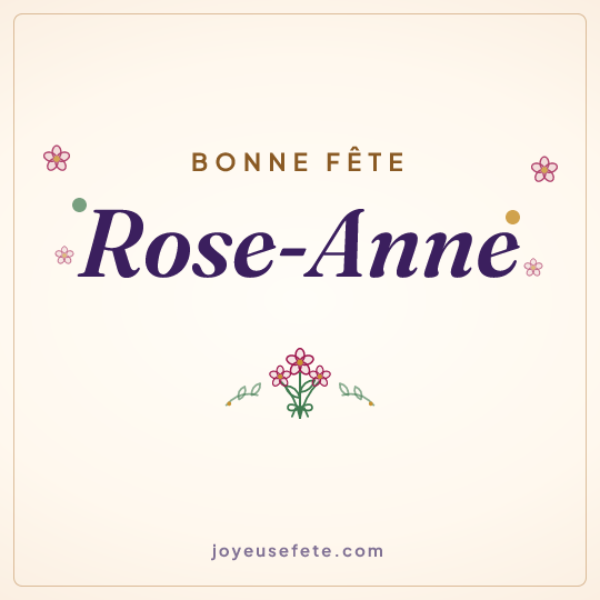 Image carrée « Bonne fête Rose-Anne » pour WhatsApp