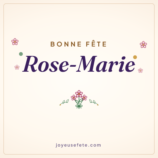Image carrée « Bonne fête Rose-Marie » pour WhatsApp