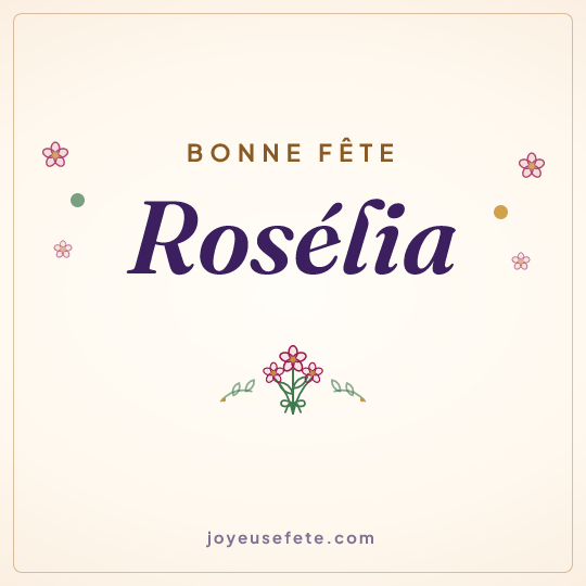 Image carrée « Bonne fête Rosélia » pour WhatsApp