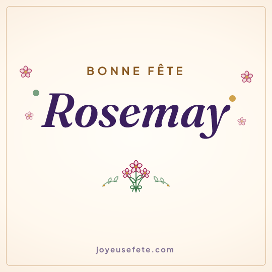 Image carrée « Bonne fête Rosemay » pour WhatsApp