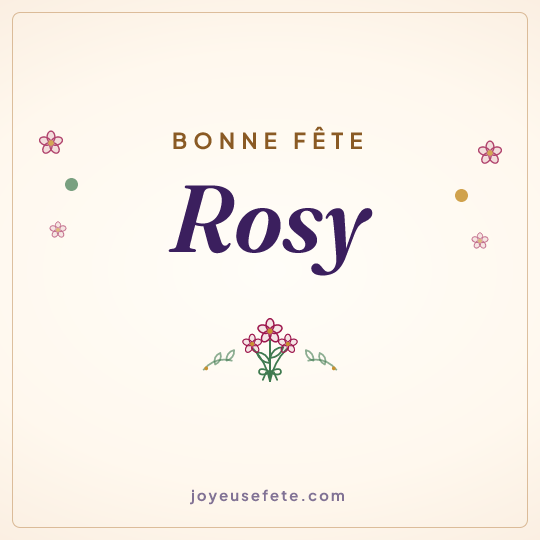 Image carrée « Bonne fête Rosy » pour WhatsApp