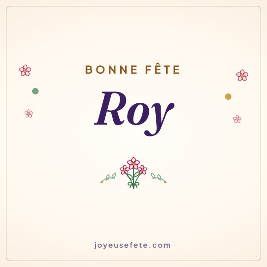 Image carrée « Bonne fête Roy » pour WhatsApp