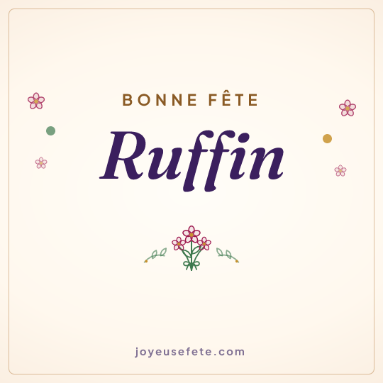 Image carrée « Bonne fête Ruffin » pour WhatsApp