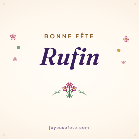 Image carrée « Bonne fête Rufin » pour WhatsApp