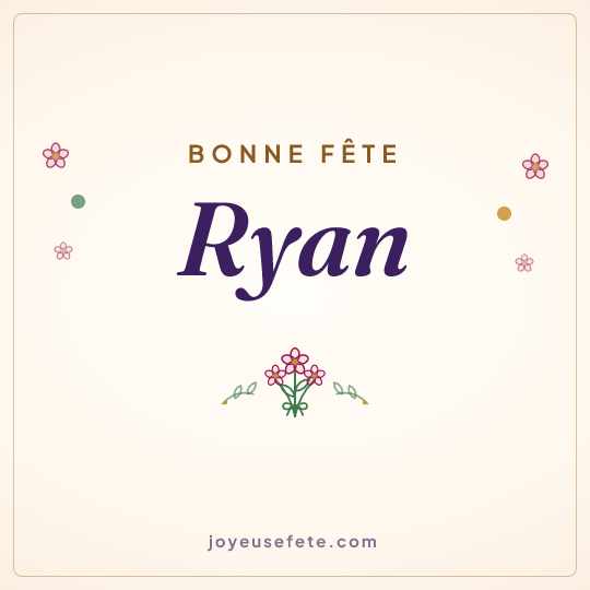 Image carrée « Bonne fête Ryan » pour WhatsApp