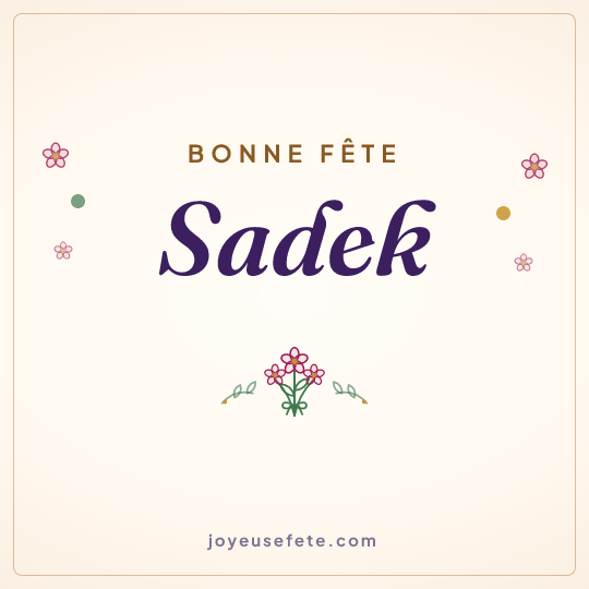 Image carrée « Bonne fête Sadek » pour WhatsApp