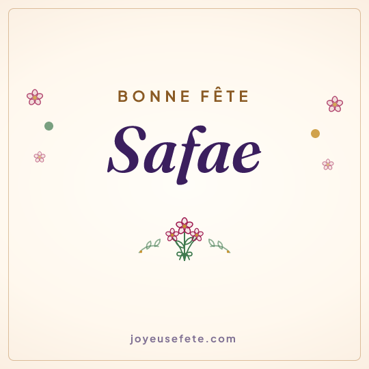 Image carrée « Bonne fête Safae » pour WhatsApp