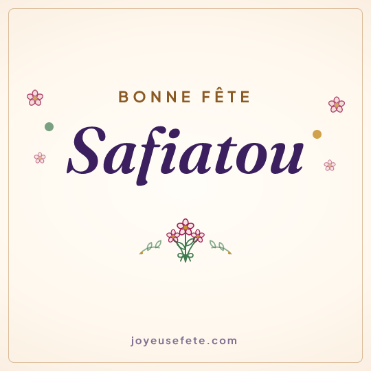 Image carrée « Bonne fête Safiatou » pour WhatsApp