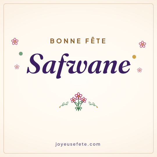 Image carrée « Bonne fête Safwane » pour WhatsApp