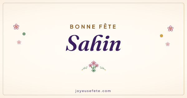 Image « Bonne fête Sahin » au format large