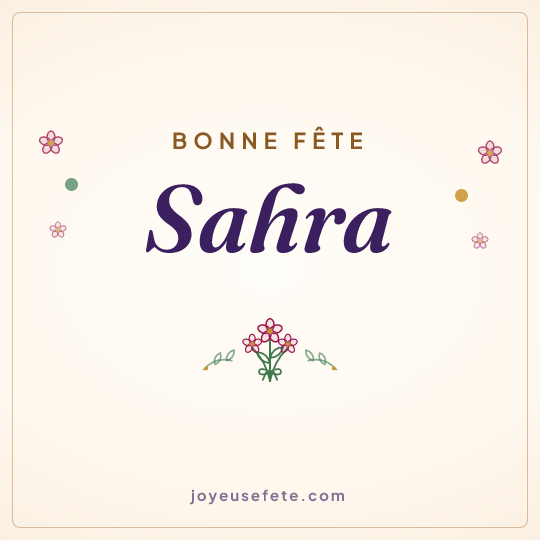 Image carrée « Bonne fête Sahra » pour WhatsApp