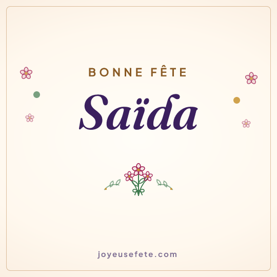 Image carrée « Bonne fête Saïda » pour WhatsApp