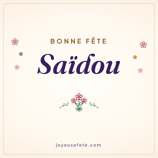 Image carrée « Bonne fête Saïdou » pour WhatsApp