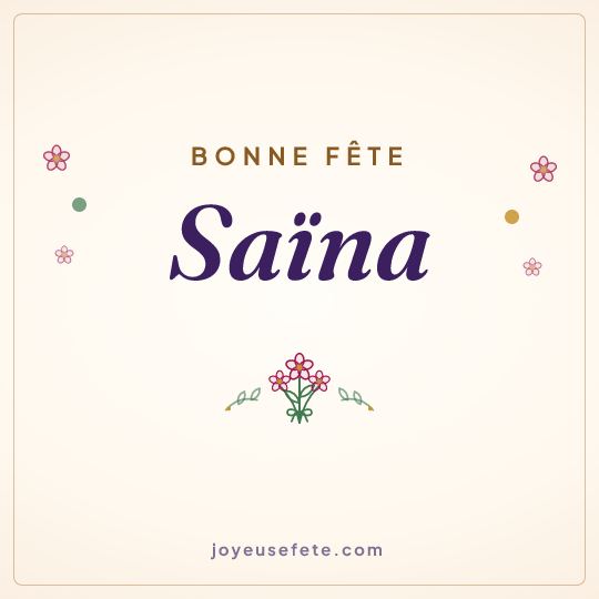 Image carrée « Bonne fête Saïna » pour WhatsApp